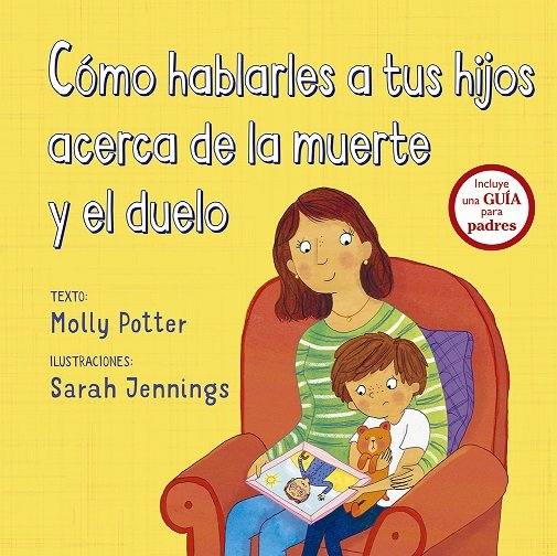 Como hablarles a tus hijos acerca de la muerte y el duelo_CUBIER
